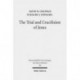 The Trial and Crucifixion of Jesus: Texts and Commentary