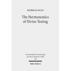 The Hermeneutics of Divine Testing: Cosmic Trials and Biblical Interpretation in the Epistle of James and Other Jewish Literature