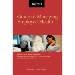 Tolley's Guide to Managing Employee Health