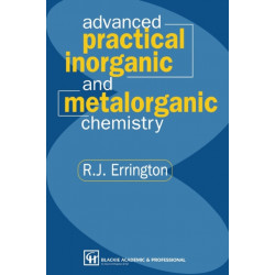 Advanced Practical Inorganic and Metalorganic Chemistry