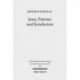 Jesus, Patrons, and Benefactors: Roman Palestine and the Gospel of Luke