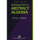 Introduction to Abstract Algebra, Third Edition