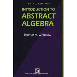 Introduction to Abstract Algebra, Third Edition