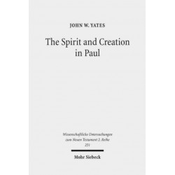 The Spirit and Creation in Paul