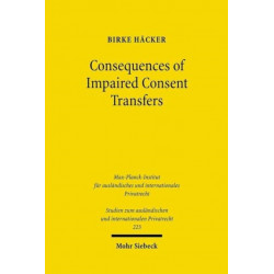 Consequences of Impaired Consent Transfers: A Structural Comparison of English and German Law