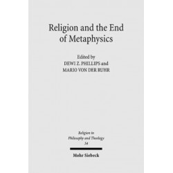 Religion and the End of Metaphysics: Claremont Studies in the Philosophy of Religion, Conference 2006