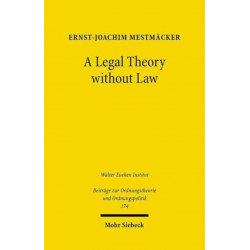 A Legal Theory without Law: Posner v. Hayek on Economic Analysis of Law
