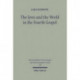 The Jews and the World in the Fourth Gospel: Parallelism, Function, and Context