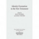 Identity Formation in the New Testament