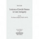 Lexicon of Jewish Names in Late Antiquity: Part III: The Western Diaspora, 330 BCE - 650 CE