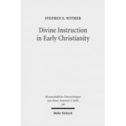 Divine Instruction in Early Christianity