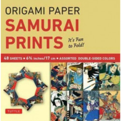 Origami Paper - Samurai Prints - Small 6 3/4" - 48 Sheets: Tuttle Origami Paper: Origami Sheets Printed with 8 Different Designs: Instructions for 6 Projects Included