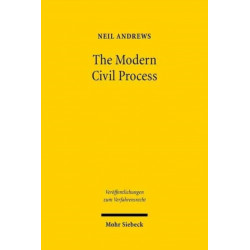 The Modern Civil Process: Judicial and Alternative Forms of Dispute Resolution in England