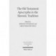 The Old Testament Apocrypha in the Slavonic Tradition: Continuity and Diversity