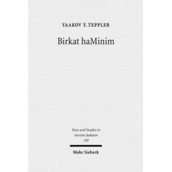 Birkat haMinim: Jews and Christians in Conflict in the Ancient World
