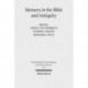 Memory in the Bible and Antiquity: The Fifth Durham-Tubingen Research Symposium (Durham, September 2004)