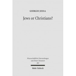 Jews or Christians?: The Followers of Jesus in Search of their own Identity