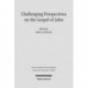 Challenging Perspectives on the Gospel of John