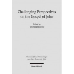 Challenging Perspectives on the Gospel of John