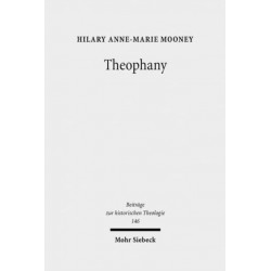 Theophany: The Appearing of God According to the Writings of Johannes Scottus Eriugena