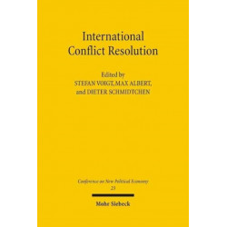 Conferences on New Political Economy: Vol. 23: International Conflict Resolution