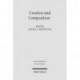 Creation and Composition: The Contribution of the Bavli Redactors (Stammaim) to the Aggada