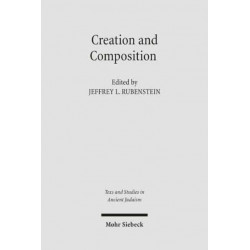 Creation and Composition: The Contribution of the Bavli Redactors (Stammaim) to the Aggada