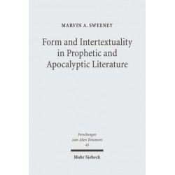 Form and Intertextuality in Prophetic and Apocalyptic Literature