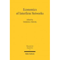 Economics of Interfirm Networks