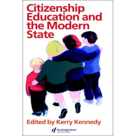 Citizenship Education And The Modern State