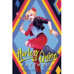 Harley Quinn: Ravenous
