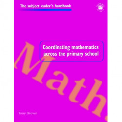 Coordinating Mathematics Across the Primary School