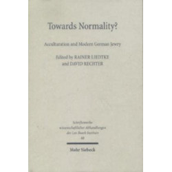 "Towards Normality?": Acculturation of Modern German Jewry
