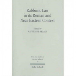 Rabbinic Law in its Roman and Near Eastern Context