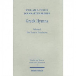 Greek Hymns: Band 1: A Selection of Greek religious poetry from the Archaic to the Hellenistic period