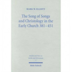 The Song of Songs and Christology in the Early Church