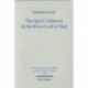 The Spirit's Relation to the Risen Lord in Paul: An Examination of Its Christological Implications