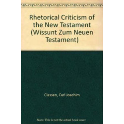 Rhetorical Criticism of the New Testament
