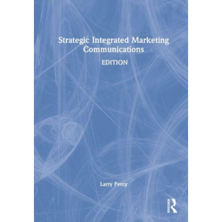Strategic Integrated Marketing Communications