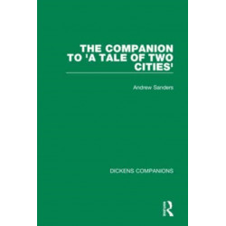 The Companion to 'A Tale of Two Cities'