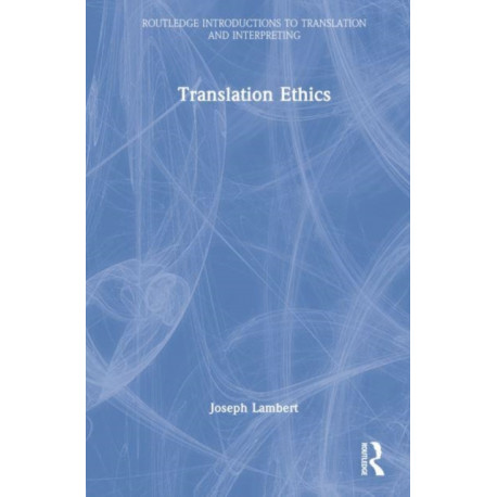 Translation Ethics
