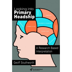 Looking Into Primary Headship: A Research Based Interpretation