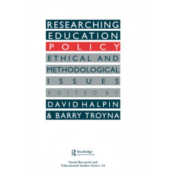 Researching education policy: Ethical and methodological issues
