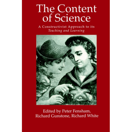 The Content Of Science: A Constructivist Approach To Its Teaching And learning