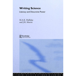 Writing Science: Literacy And Discursive Power