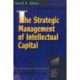 The Strategic Management of Intellectual Capital