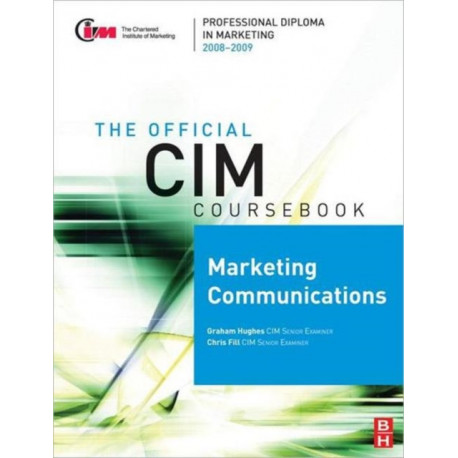 CIM Coursebook 08/09 Marketing Communications