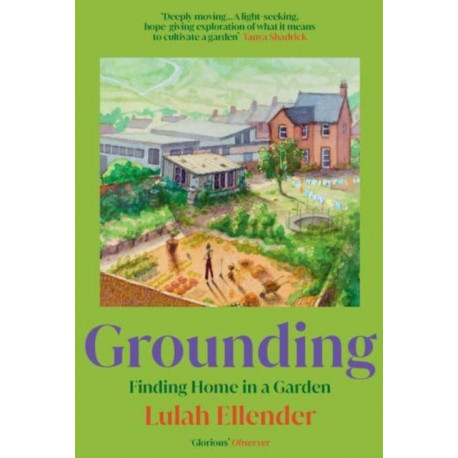 Grounding: Finding Home in a Garden