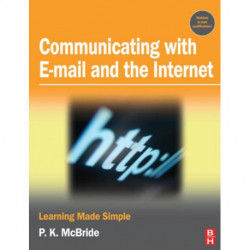 Communicating with Email and the Internet: Learning Made Simple