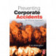 Preventing Corporate Accidents: An Ethical Approach